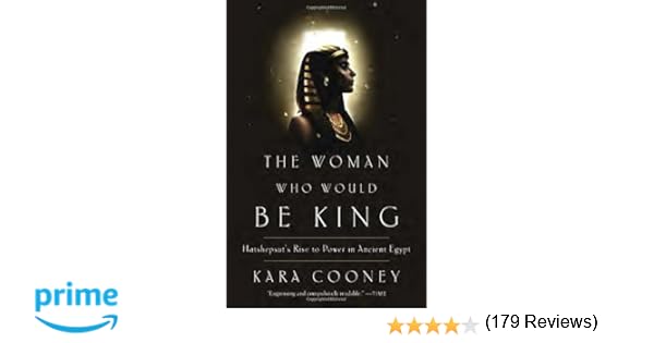 The Woman Who Would Be King Hatshepsuts Rise to Power in Ancient Egypt